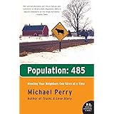 Population: 485- Meeting Your Neighbors One Siren at a Time (P.S.)