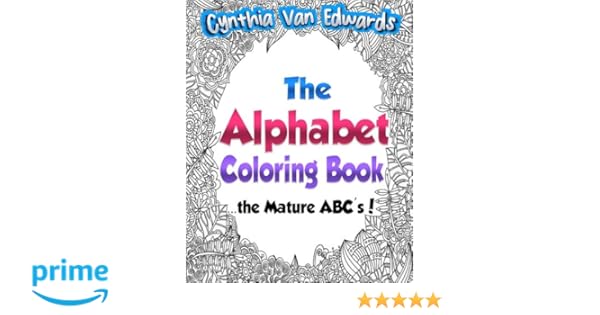 Amazoncom The Alphabet Coloring Book The Mature Abss - 