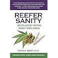 Reefer Sanity: Seven Great Myths About Marijuana