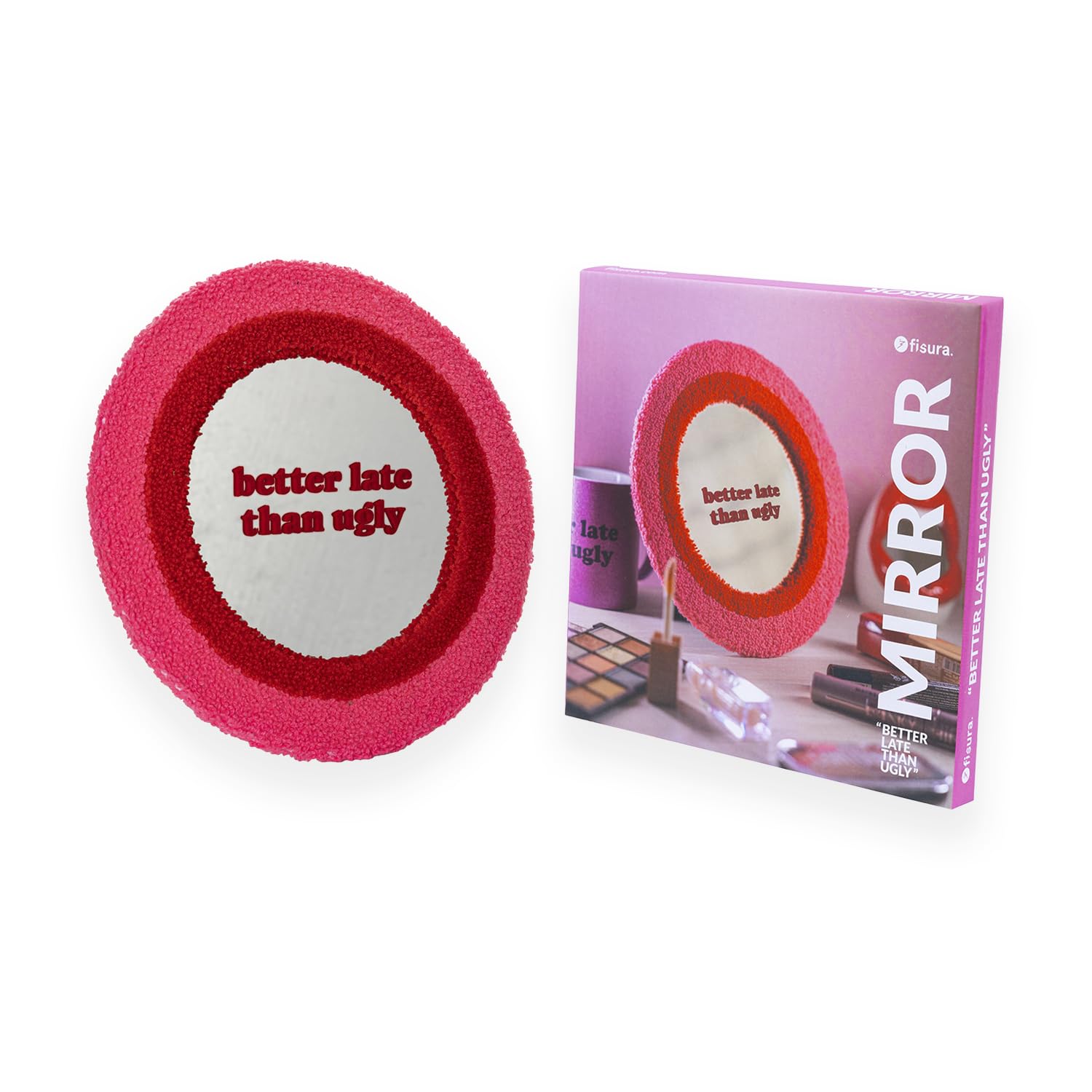 Fisura - Original Make up mirror Better late Pink Face Mirror. Original Gift for Girls