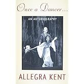 Once A Dancer . . .: An Autobiography