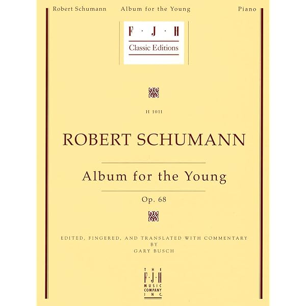 Schumann Album für die Jugend: Album for the Young, Op.68 - For