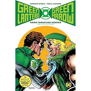 GREEN LANTERN GREEN ARROW HARD TRAVELING HEROES DLX HC: Hard Travelin’ Heroes: Deluxe Edition