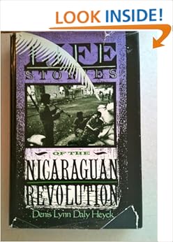 Life Stories Of The Nicaraguan Revolution Denis Lynn Daly