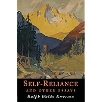 Self-Reliance and Other Essays