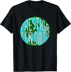Prestige Worldwide T Shirt T-Shirt