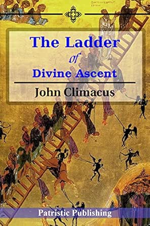 The Ladder Of Divine Ascent Kindle Edition By Climacus John Publishing Patristic Religion Spirituality Kindle Ebooks Amazon Com