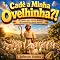 Livro Cadê a Minha Ovelhinha?: A Parábola da Ovelha Perdida — Coleção Sementes no Coração (Coleção Sementes no Coração — As Parábolas de Jesus Livro 2)