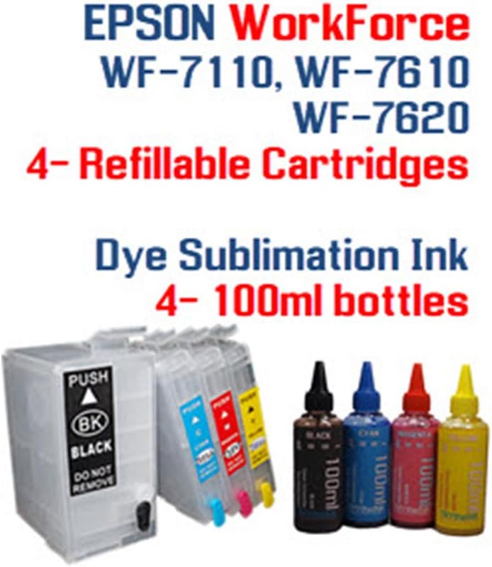 Dye Sublimation Ink Package - WorkForce WF-7110 WF-7610 WF-7620 printer Refillable ink cartridge package - 4 multi-color bottles 100ml each color - 4 Refillable ink cartridges
