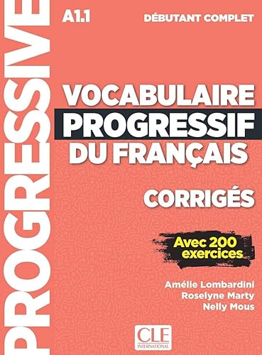 Download Vocabulaire progressif du français - Niveau débutant complet - Corrigés - Nouvelle couverture PDF