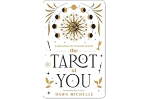 The Tarot of You: Explorations for Personal Growth