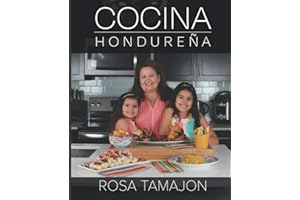 Cocina Hondureña: (Honduran Kitchen - Spanish Edition)