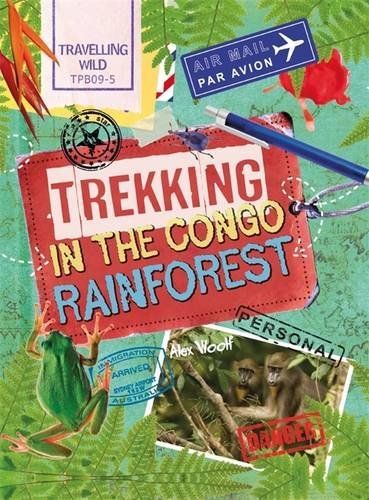 Trekking in the Congo Rainforest (Travelling Wild)