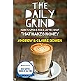 The Daily Grind: How to open & run a coffee shop that makes money