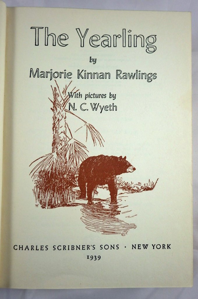 The Yearling By Marjorie Kinnan Rawlings With Pictures By N C Wyeth 1939 Rawlings Marjorie Kinnan Wyeth N C Illustrator Amazon Com Books
