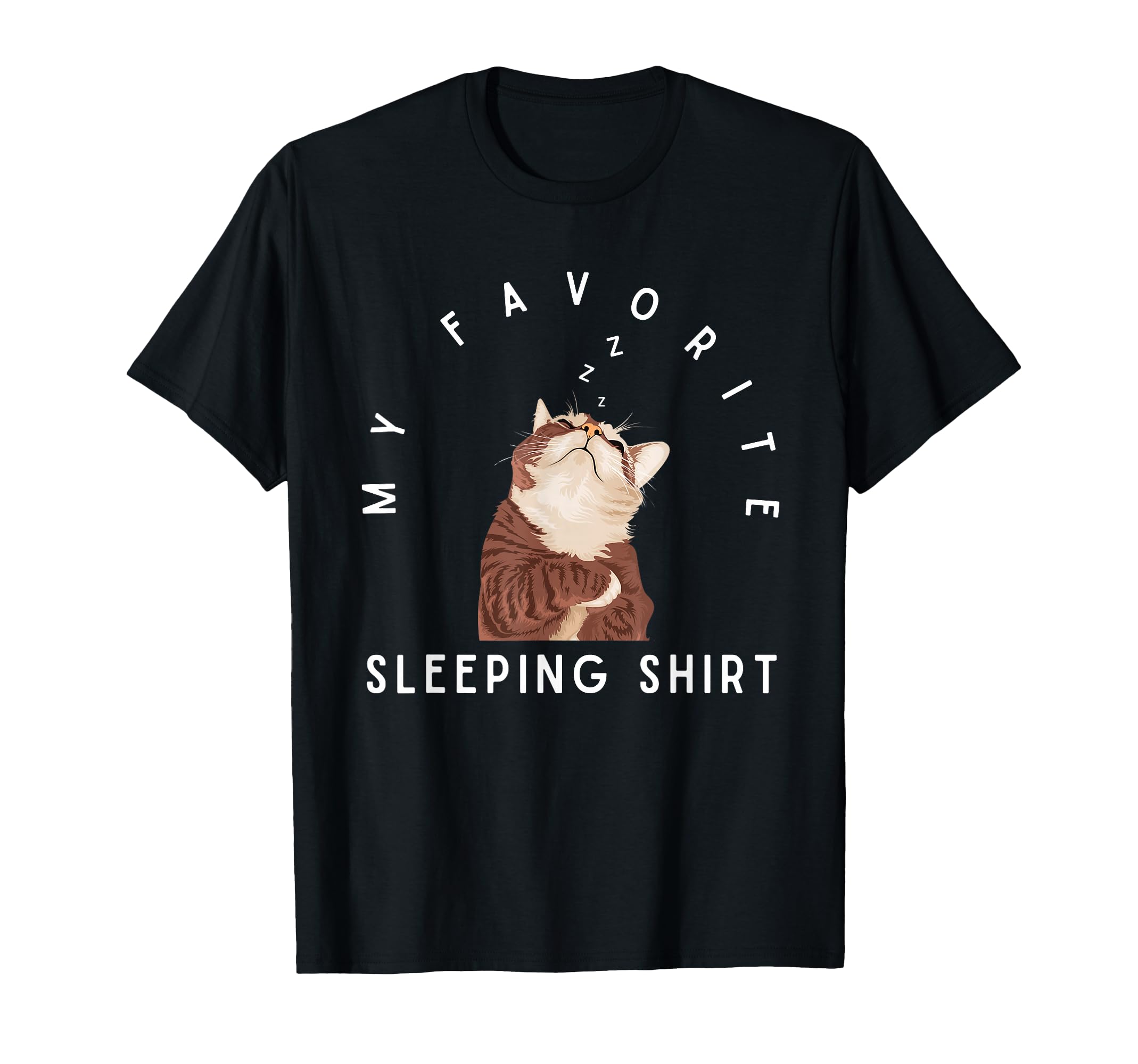 Cute Animal Pet My Favorite Sleeping Shirt Cat Sleeping T-Shirt