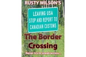 The Border Crossing (Rusty Wilson's Bigfoot Campfire Stories)