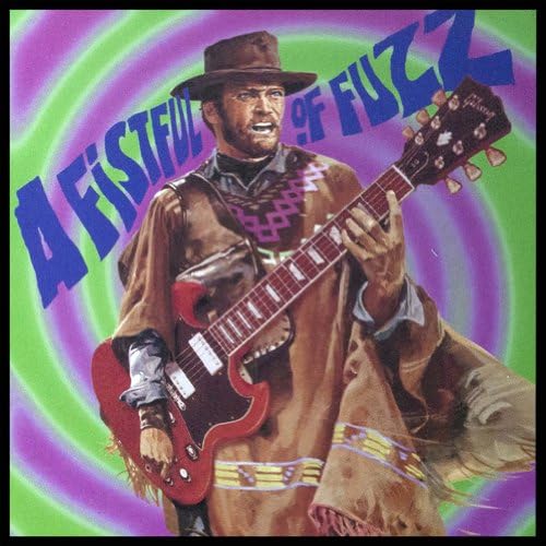 A Fistful of Fuzz- ltd Vinyl [VINYL]