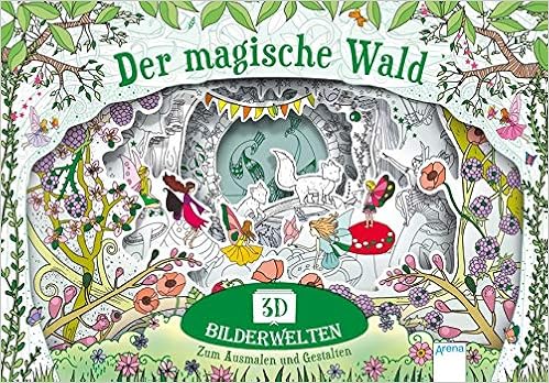Der Magische Wald 3d Bilderwelten Zum Ausmalen Und Gestalten Amazon De Hurst Ceri Hurst Ceri Bar Judith Bucher