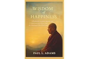 WISDOM OF HAPPINESS: A Profound Cinematic Journey into Compassion, Inner Peace, and the Teachings of the Dalai Lama