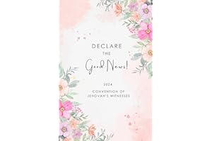 Declare the Good News Convention Of Jehovah's Witnesses 2024: JW Notebook for Regional Convention of Jehovah's Witnesses 2024 | Program Inside Pink ... Baptism Gift 6 x 9 Inch | Lined Pages