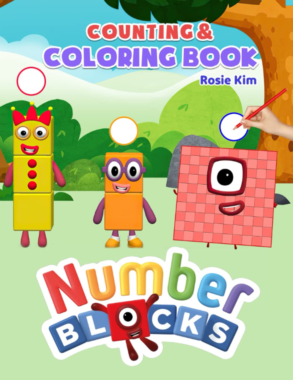 amazon numberblocks counting coloring book number 1 100 activities practicing how to count numbers for kids ages 3 and up preschool kindergaten 1st grade kim rosie 9798760206220 books