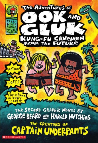 The Adventures of Ook and Gluk, Kung-Fu Cavemen from the Future (Captain Underpants)