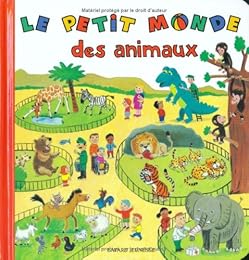 Le  petit monde des animaux