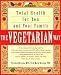 The Vegetarian Way: Total Health for You and Your Family by Virginia Messina, Mark Messina