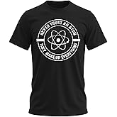 Never Trust an Atom Shirt Funny Science Tshirt Sarcastic Graphic Tee for Space, Astronomy Fans, Teachers & Chemistry Lovers