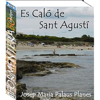 Formentera (Es Caló de Sant Agustí) [CAT] (Catalan Edition)