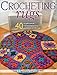 Crocheting Rugs: 40 Traditional, Contemporary, Innovative Designs by Nola A. Heidbreder, Linda Pietz