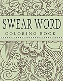 Swear Word Coloring Book: The best seller of Adult coloring book (Volume 2)