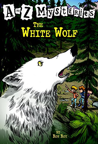 The White Wolf (A to Z Mysteries)