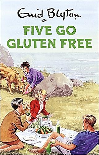 Five Go Gluten Free Enid Blyton For Grown Ups Bruno - 