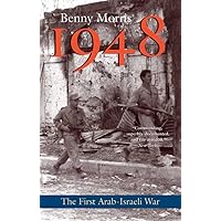 1948: A History of the First Arab-Israeli War