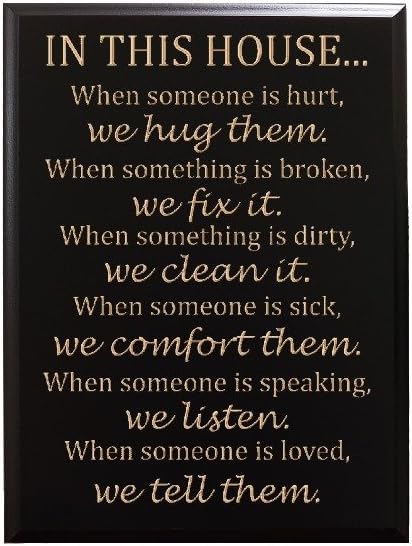Amazon Com In This House When Someone Is Hurt We Hug Them When