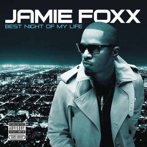 JAMIE FOXX - Best Night Of My Life (Feat. Wiz Khalifa) Lyrics - Zortam Music