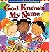 God Knows My Name