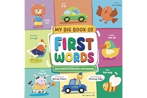 My Big Book of First Words: A Bilingual Collection of 200+ Vocabulary in English & Vietnamese