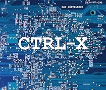 Kai Löffelbein: Ctrl-X: A Topography of E-Waste Kai Löffelbein: Ctrl-X: A Topography of E-Waste