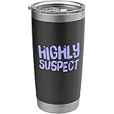 Highly Suspect Sarcasm Funny Sarcastic Jokes Stainless Steel Insulated Tumbler