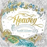 Picturing Heaven: 40 Hope-Filled Devotions with Coloring Pages by Randy Alcorn, Lizzie Preston