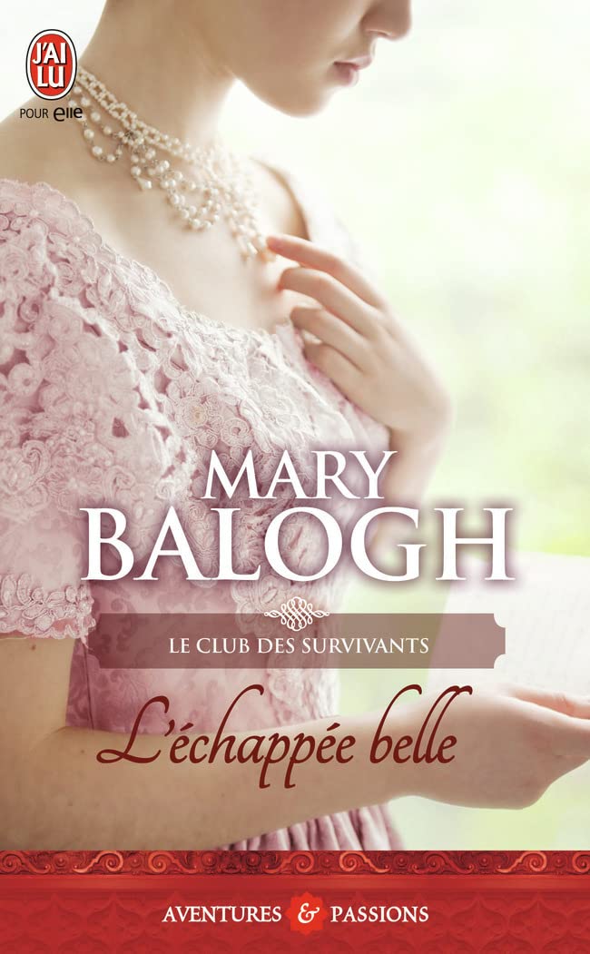 Le Club des survivants, tome 3 : L'Echappée belle de Mary Balogh 