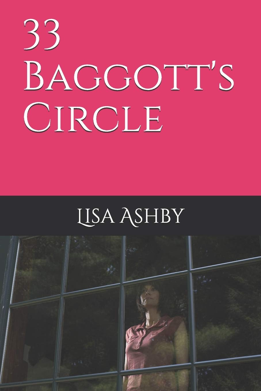33 Baggott S Circle Ashby Lisa Amazon Com Books