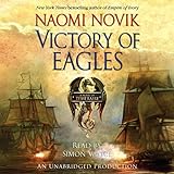 Victory of Eagles: Temeraire, Book 5