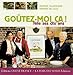 Goûtez-moi ça (French Edition) by