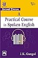 A Practical Course in Spoken English
