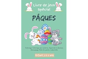 Livre de Jeux special Paques, Enfant 3 à 5 ans, 6 activités, Coloriage, Numéro, Dessin, Découpage, Point à point, Labyrinthe:
