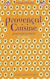 Cuisine provençale d'hier et d'aujourd'hui